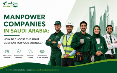 Best Manpower Companies in Saudi Arabia: Leading Providers and How to Choose One